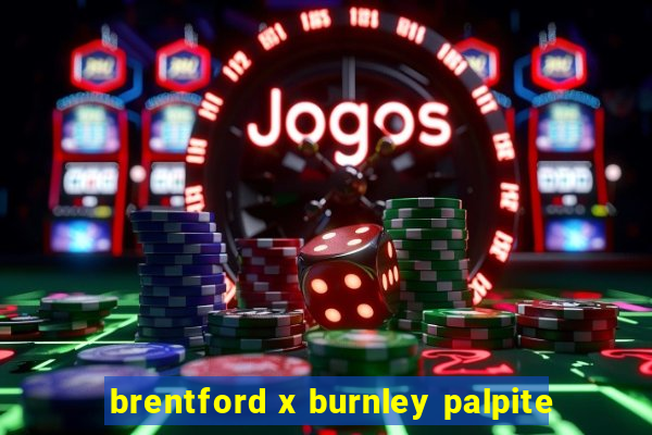 brentford x burnley palpite