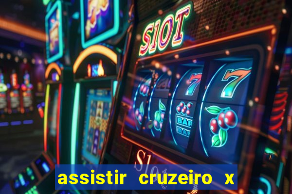 assistir cruzeiro x corinthians ao vivo gratis