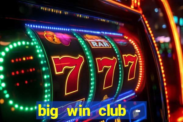 big win club - tongits pusoy