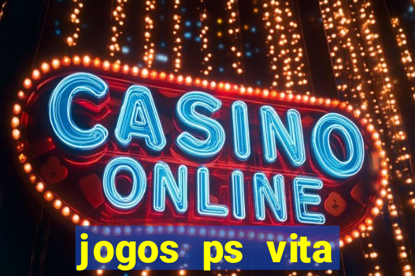 jogos ps vita download pkg