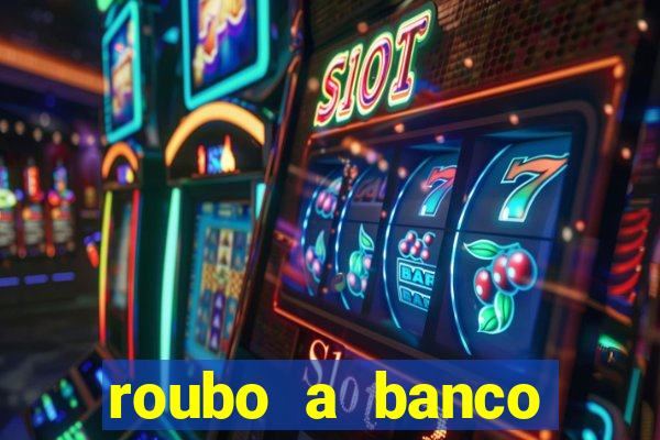 roubo a banco nesta madrugada