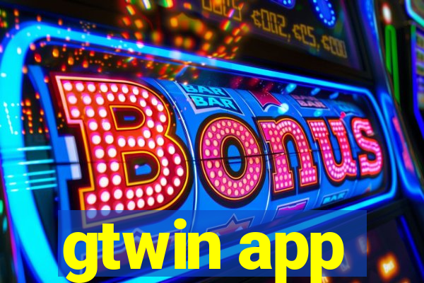 gtwin app