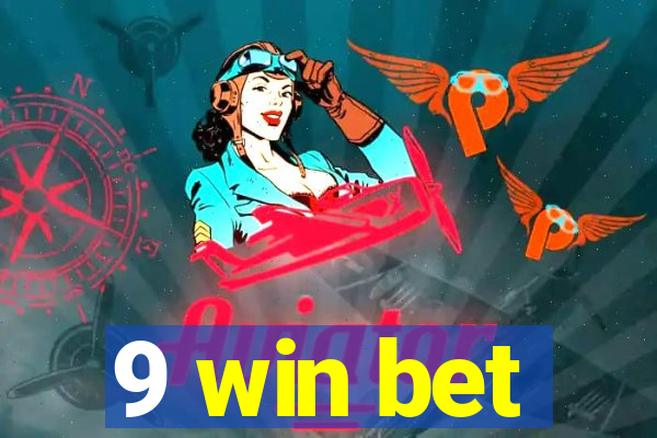 9 win bet