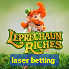 laser betting