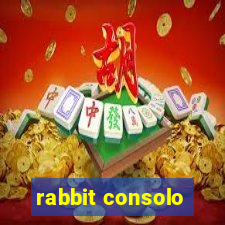 rabbit consolo