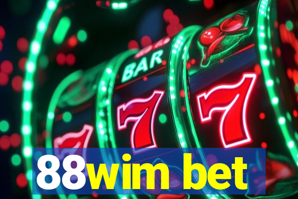 88wim bet