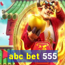 abc bet 555