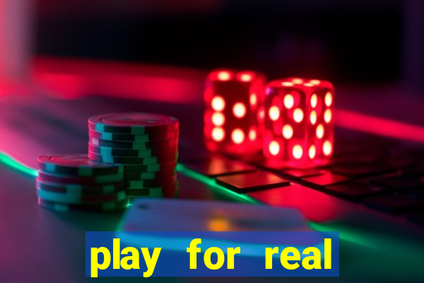 play for real money casino games