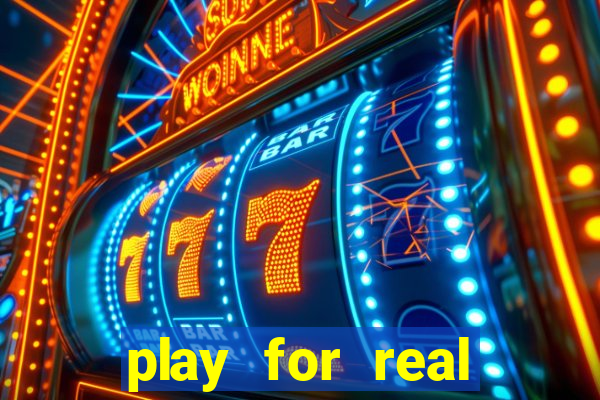 play for real money casino games