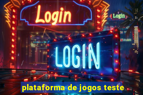 plataforma de jogos teste