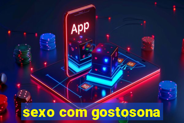 sexo com gostosona