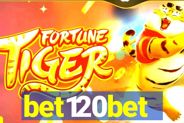 bet120bet