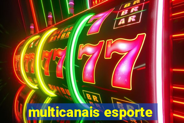 multicanais esporte