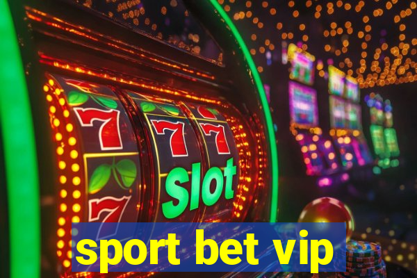 sport bet vip