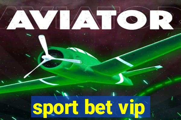 sport bet vip