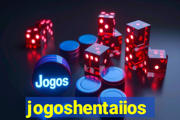 jogoshentaiios