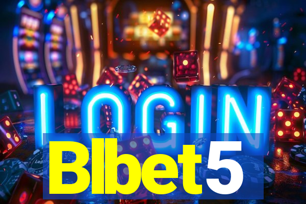 Blbet5