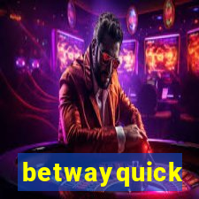 betwayquick