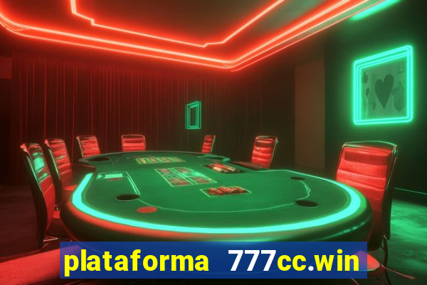 plataforma 777cc.win é confiável