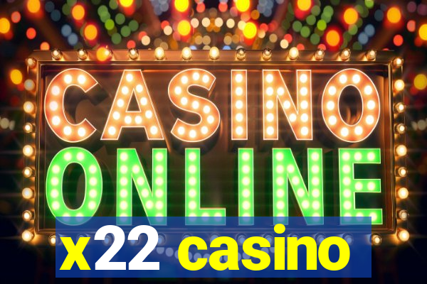 x22 casino