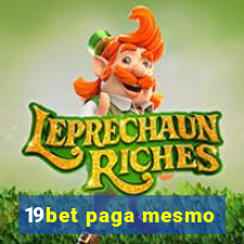 19bet paga mesmo