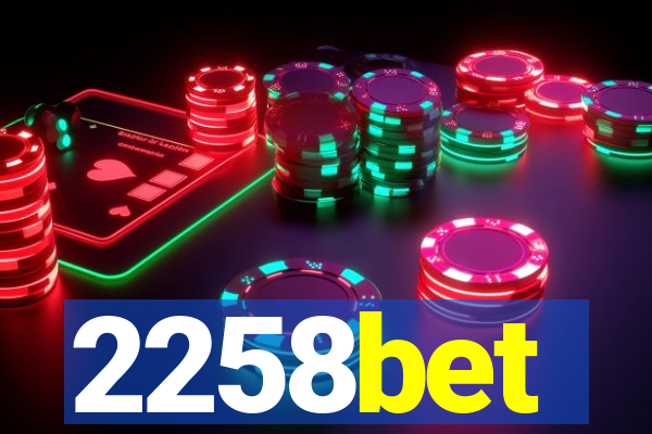 2258bet