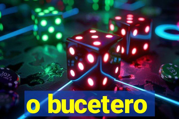 o bucetero