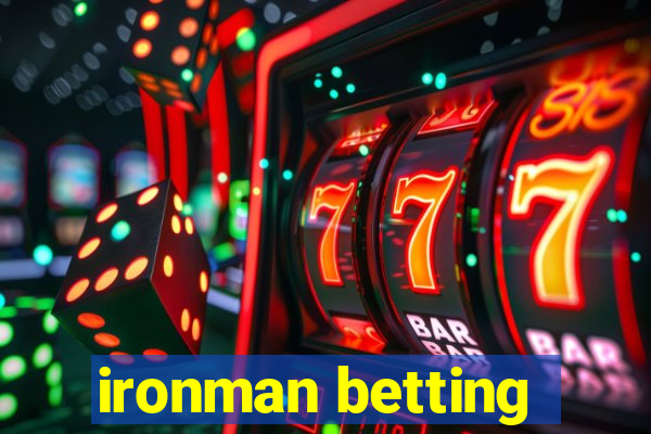 ironman betting