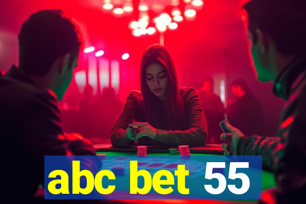 abc bet 55