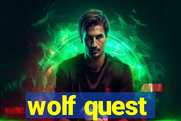 wolf quest