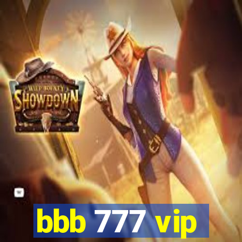 bbb 777 vip