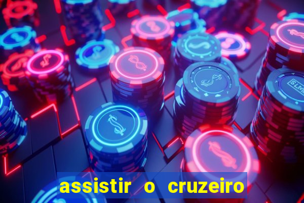 assistir o cruzeiro das loucas