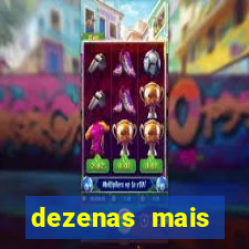 dezenas mais atrasadas na loteria federal