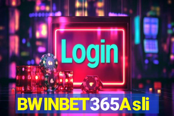 BWINBET365Asli