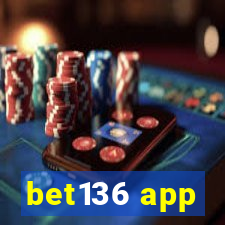 bet136 app