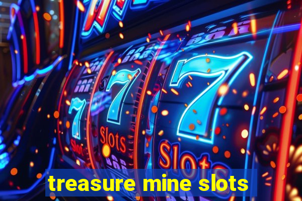 treasure mine slots