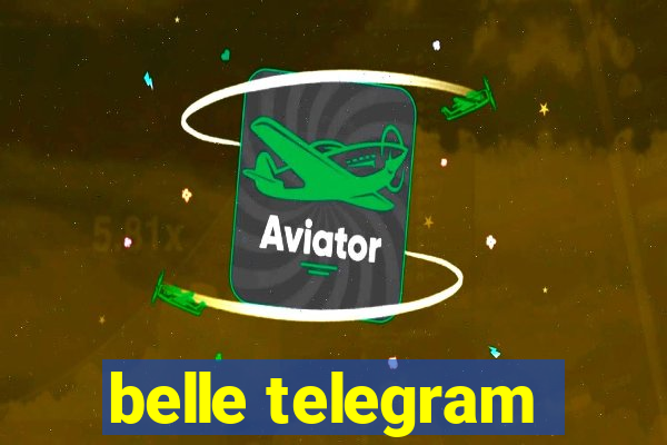 belle telegram