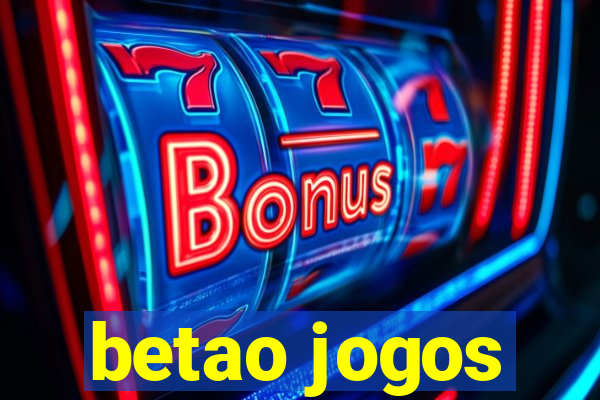 betao jogos