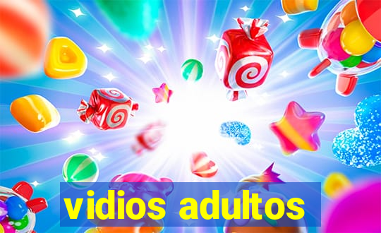 vidios adultos