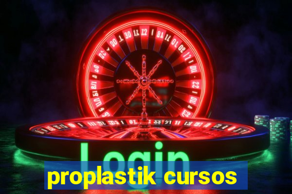 proplastik cursos