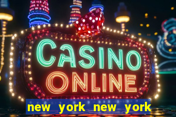 new york new york slot machines