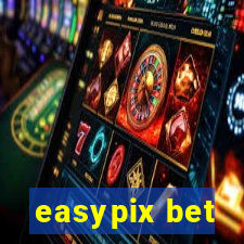 easypix bet