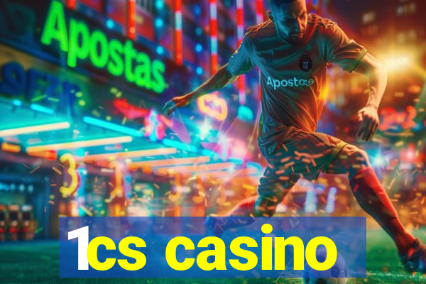 1cs casino