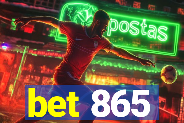 bet 865