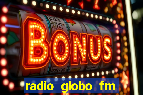 radio globo fm 90.1 salvador bahia