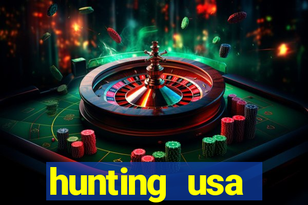 hunting usa dinheiro infinito