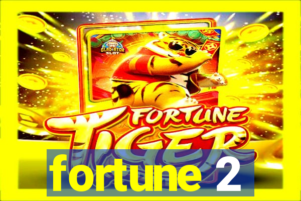 fortune 2