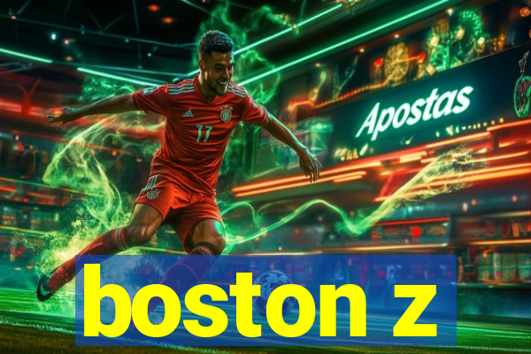 boston z