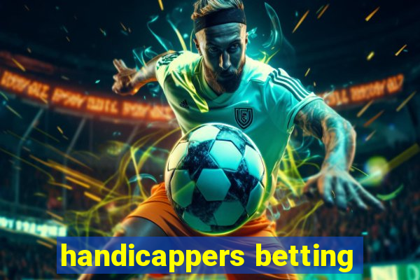 handicappers betting