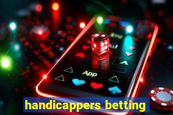 handicappers betting